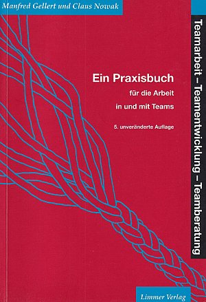 Ein Praxishandbuch für die Arbeit in und mit Teams