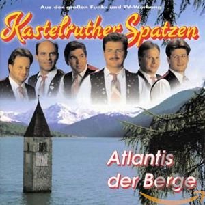 Atlantis der Berge [CD]