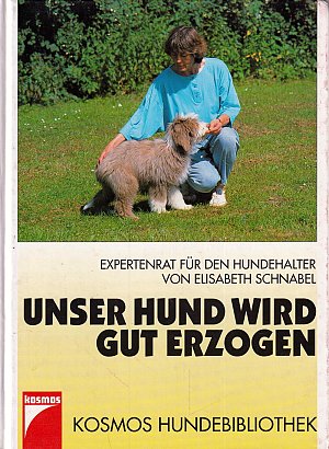 Unser Hund wird gut erzogen