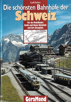 Die schönsten Bahnhöfe der Schweiz