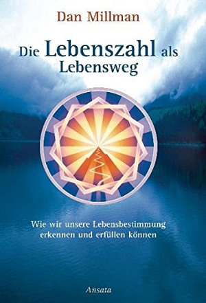 Die Lebenszahl als Lebensweg