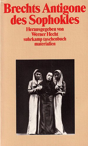 Brechts Antigone des Sophokles