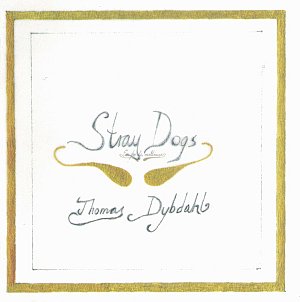 Stray Dogs [CD]
