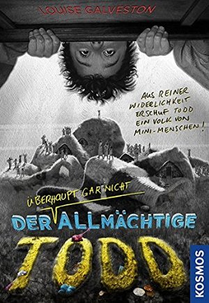 Der allmächtige Todd