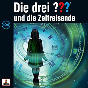 Die drei ??? und die Zeitreisende