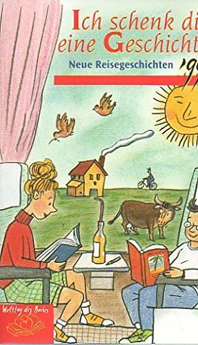 Ich schenk dir eine Geschichte