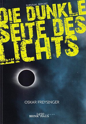 Die dunkle Seite des Lichts