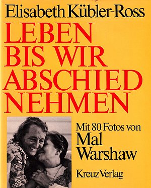 Leben bis wir Abschied nehmen