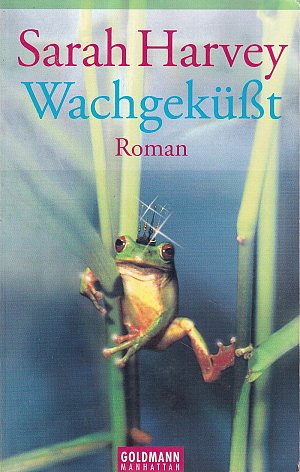 Wachgeküsst