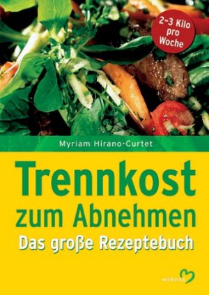 Trennkost zum Abnehmen