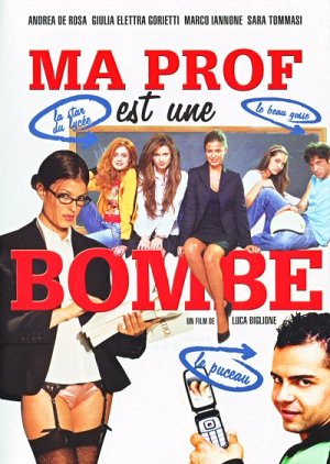 Ma prof est une bombe [DVD]
