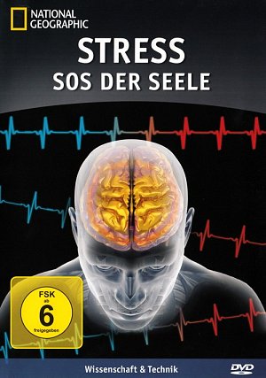 National Geographic - Stress - SOS der Seele [DVD]