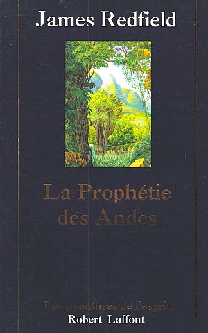 La prophétie des Andes