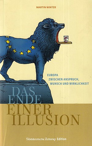 Europa - Das Ende einer Illusion