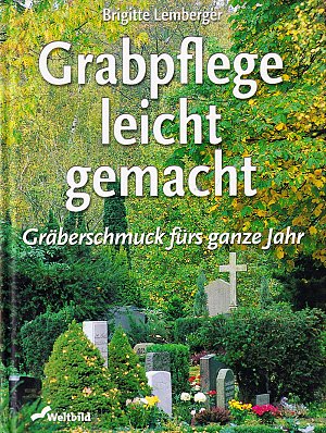 Grabpflege leicht gemacht