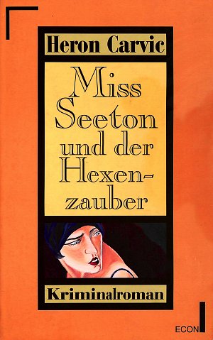 Miss Seeton und der Hexenzauber