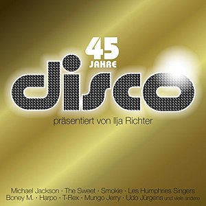 45 Jahre Disco [CD]
