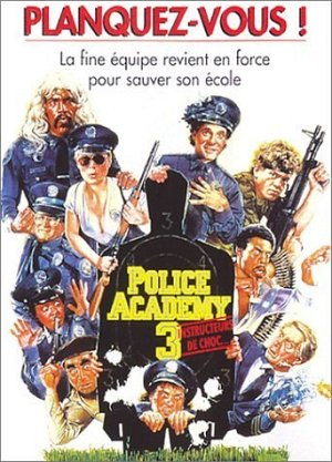 Police Academy 3 - Instructeurs de choc [DVD]