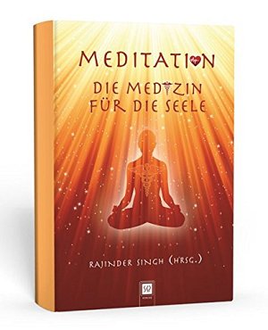 Meditation - Medizin für die Seele
