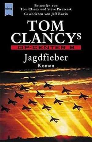 Tom Clancy's Op-Center 8 - Jagdfieber