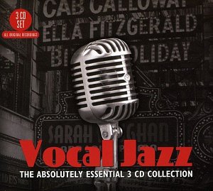 Vocal Jazz - The Absolutely Essential [CD]