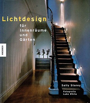 Lichtdesign für Innenräume und Gärten