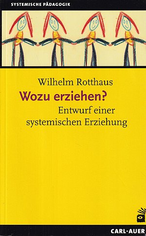 Wozu erziehen?