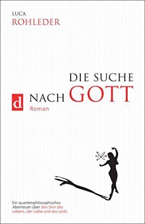 Die Suche nach Gott
