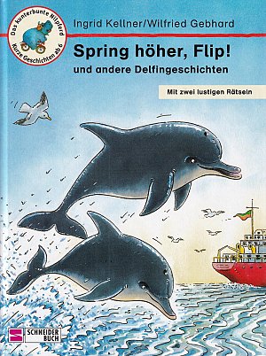 Spring höher, Flip! und andere Delfingeschichten