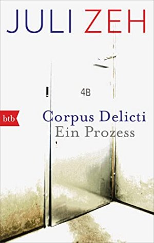 Corpus Delicti - Ein Prozess