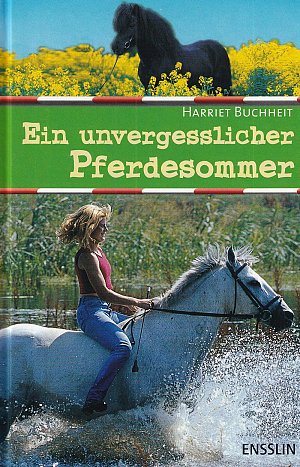 Ein unvergesslicher Pferdesommer