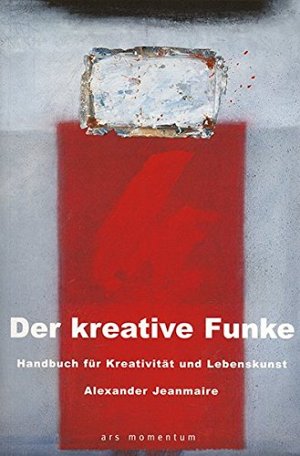 Handbuch für Kreativität und Lebenskunst