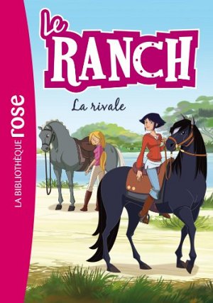 Le Ranch 2 - La rivale