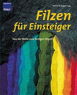 Filzen für Einsteiger