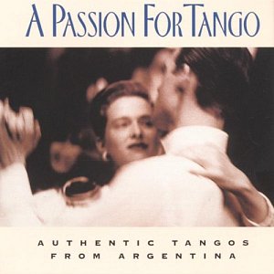 A Passion for Tango [CD]