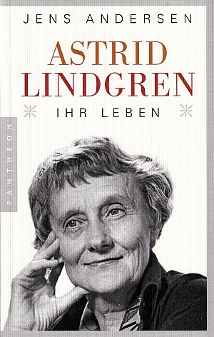 Astrid Lindgren - Ihr Leben