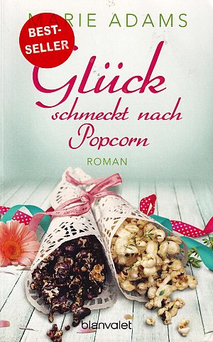 Glück schmeckt nach Popcorn
