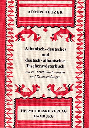 Albanisch-deutsches und deutsch-albanisches Taschenwörterbuch