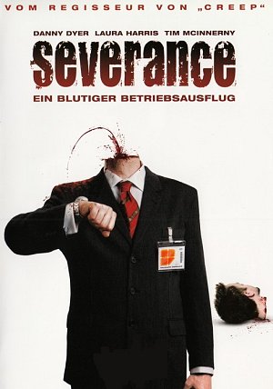 Severance - Ein blutiger Betriebsausflug [DVD]