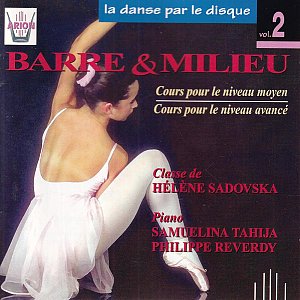 Barre & Milieu - La Danse par le Disque Vol....
