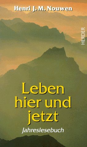 Leben hier und jetzt