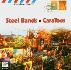 Steel Bands-Caraibes [CD]