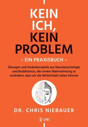 Kein Ich, kein Problem