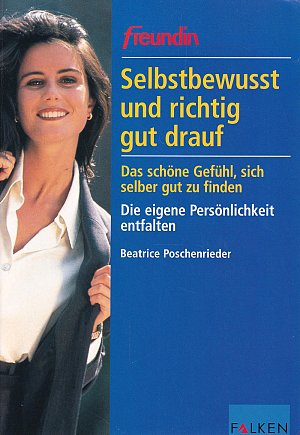 Selbstbewusst und richtig gut drauf