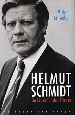 Helmut Schmidt - Ein Leben für den Frieden