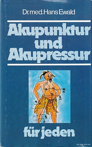 Akupunktur und Akupressur für jeden