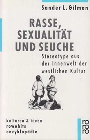 Rasse, Sexualität und Seuche