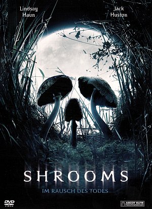 Shrooms - Im Rausch des Todes [DVD]