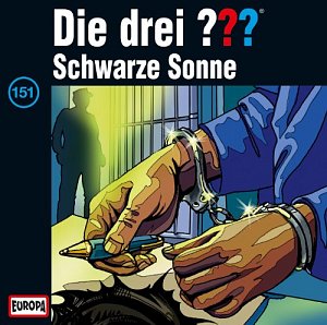 Die drei ??? - Schwarze Sonne