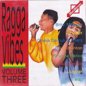 Ragga Vibes VOlume Three [CD]